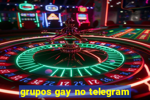 grupos gay no telegram